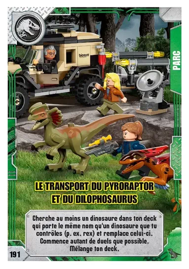Illustration d'une scène de jeu avec des figurines représentant les dinosaures Pyroraptor et Dilophosaurus en premier plan, entourées d'humains et de véhicules en arrière-plan, sur laquelle est superposé un texte donnant une instruction pour le joueur.