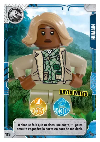 Carte de collection LEGO Jurassic World présentant le personnage Kayla Watts avec ses statistiques et son effet.